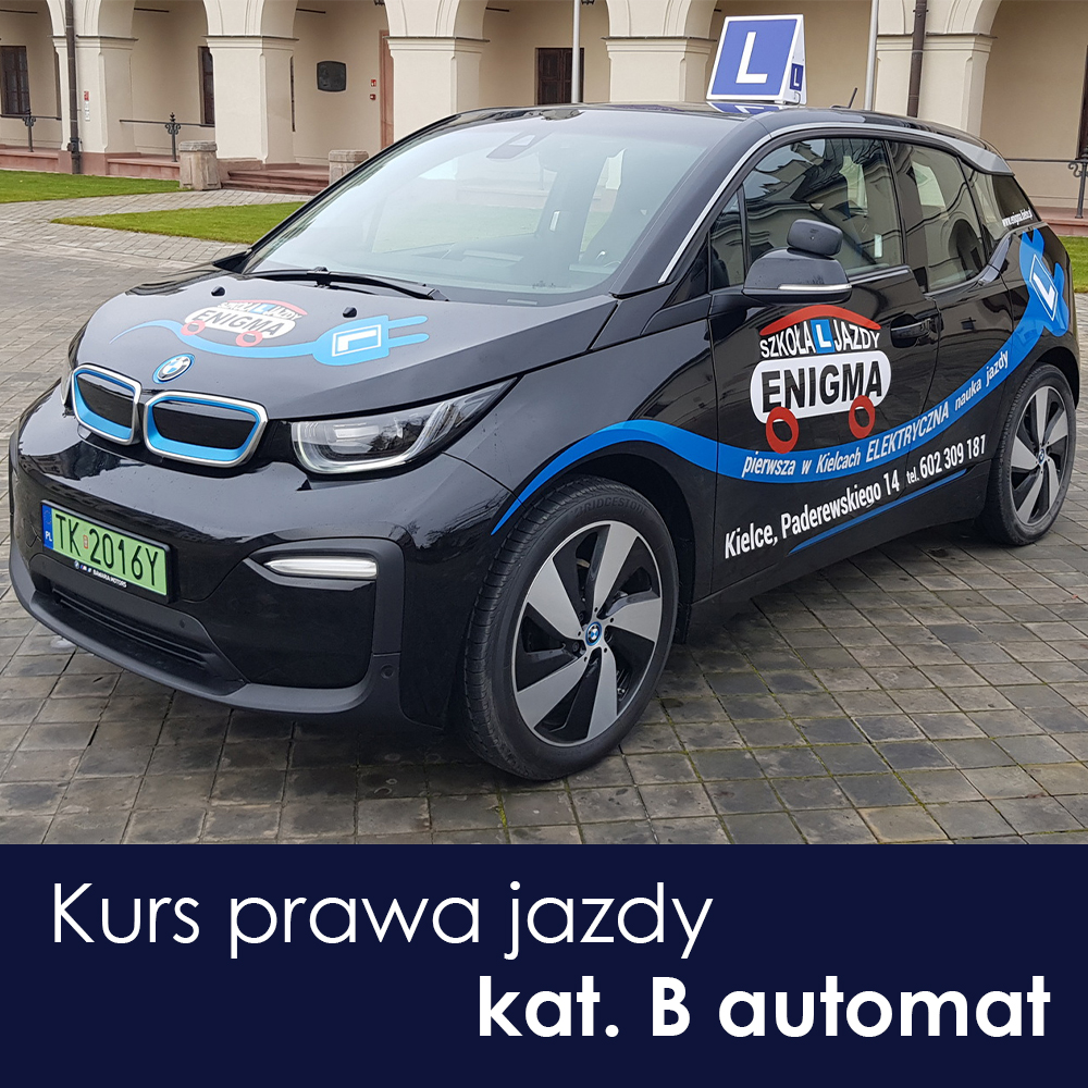 Kurs prawa jazdy kat. B automat w Szkole Jazdy ENIGMA